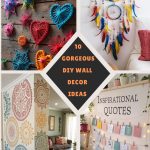 10 Gorgeous DIY Wall Decor Ideas