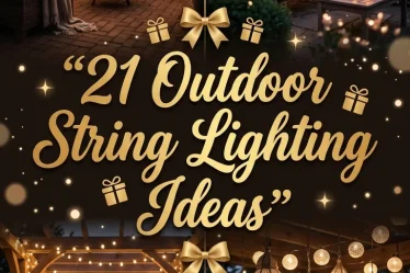 21 Outdoor String Lighting Ideas
